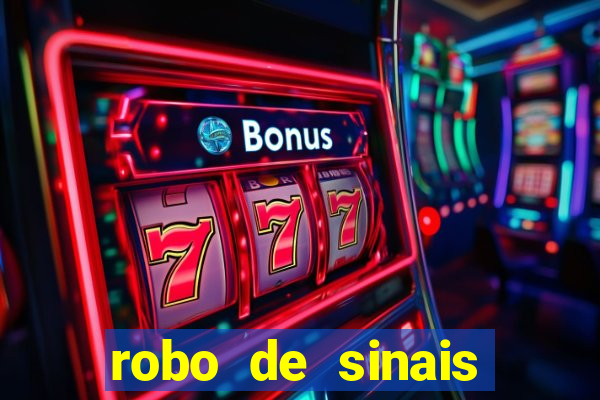 robo de sinais fortune tiger